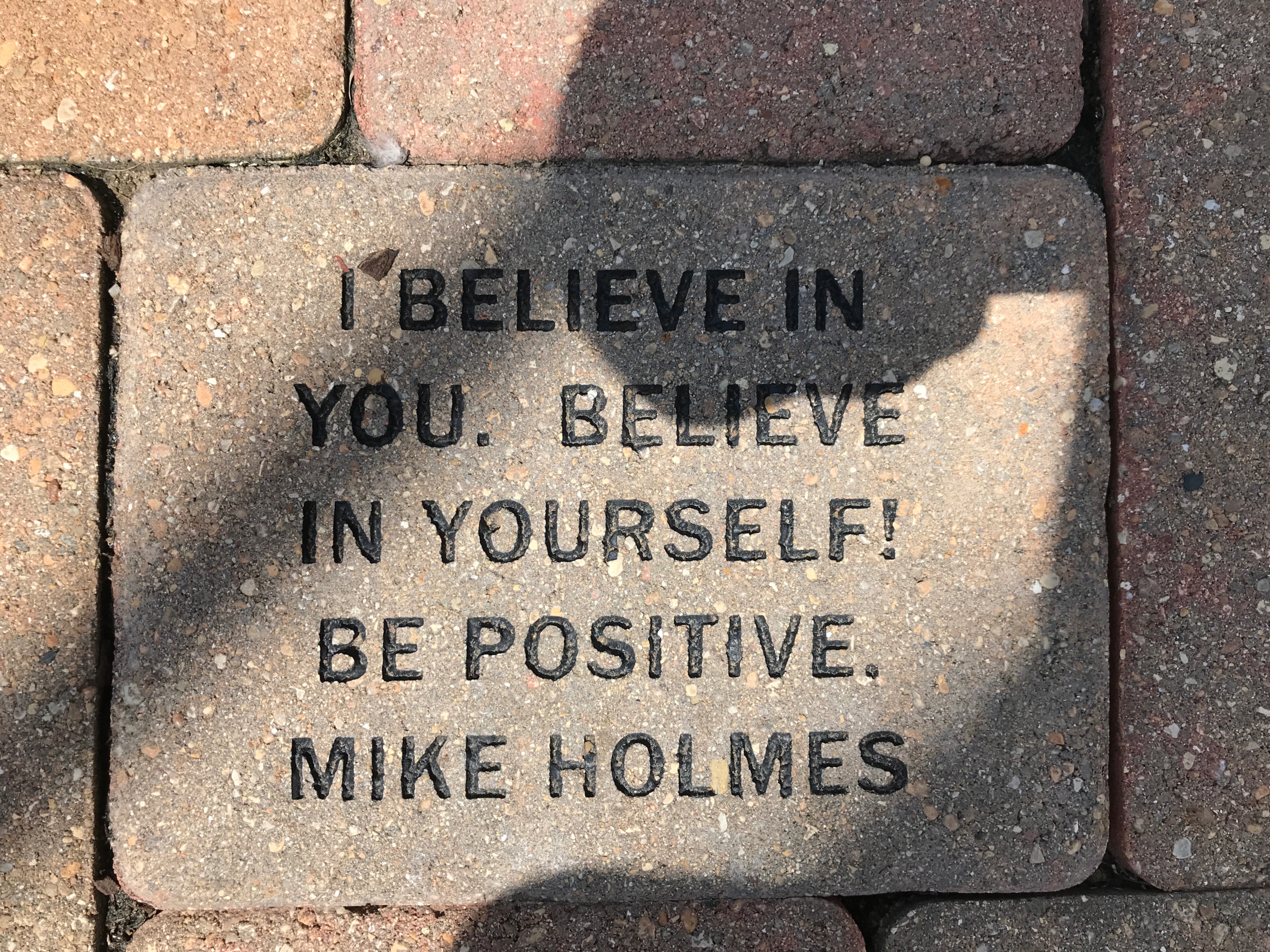 Photo of brick that says I believe in you